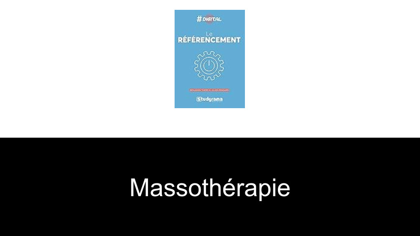 Livres sur la massothérapie