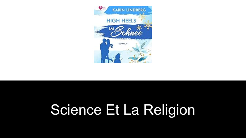 science et la religion