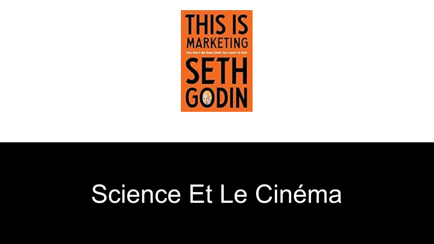 science et le cinéma
