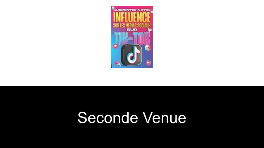 seconde venue