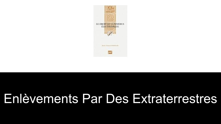 enlèvements par des extraterrestres