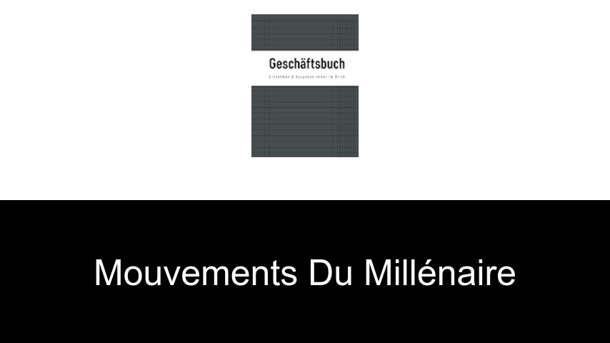 mouvements du millénaire