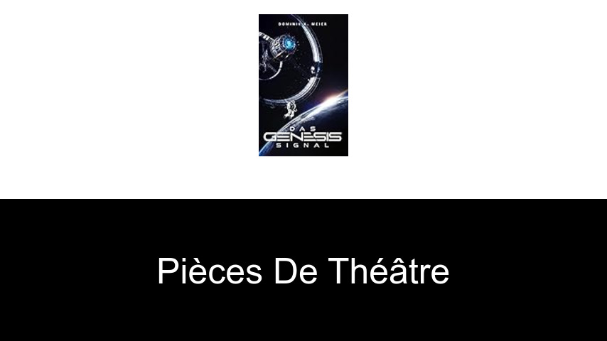 pièces de théâtre