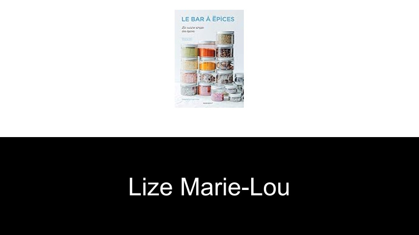 livres de LIZE Marie-Lou