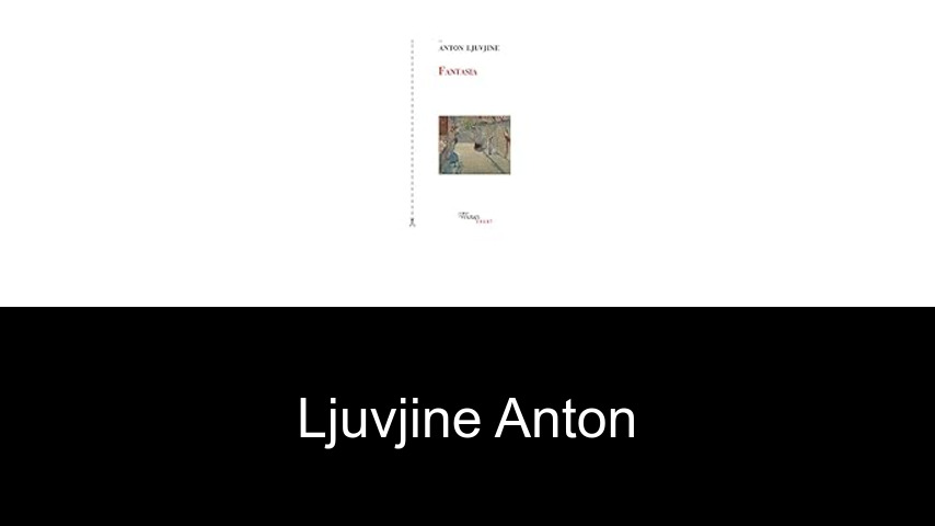 livres de Ljuvjine Anton