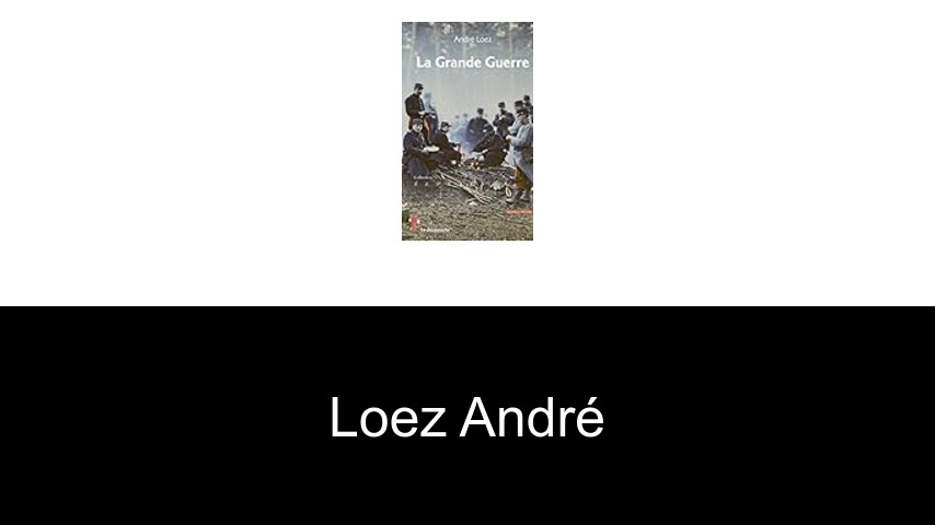 livres de Loez André