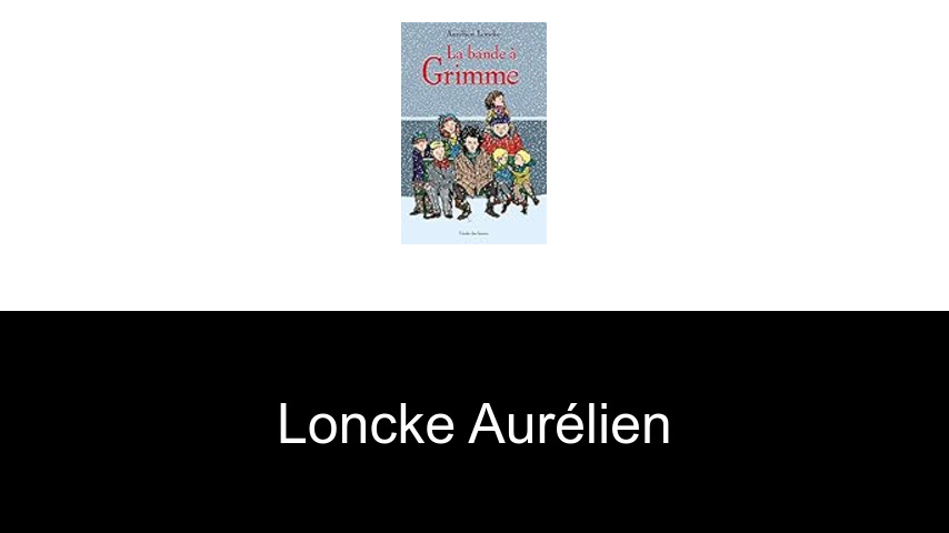 livres de Loncke Aurélien