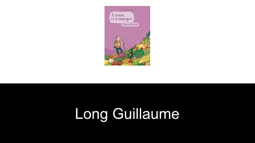 livres de Long Guillaume