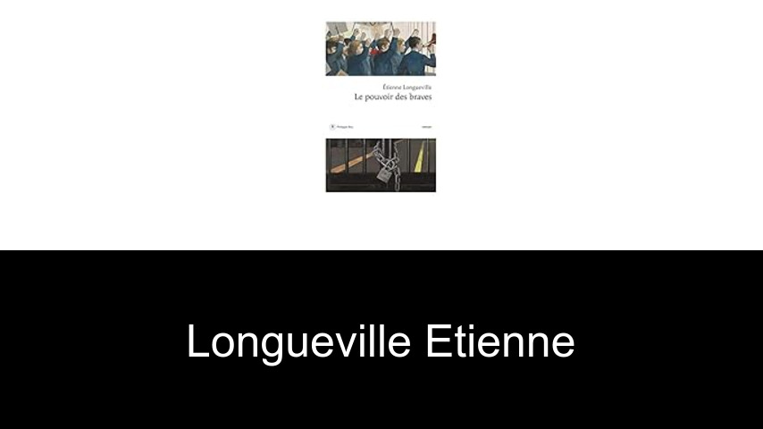 livres de Longueville Etienne