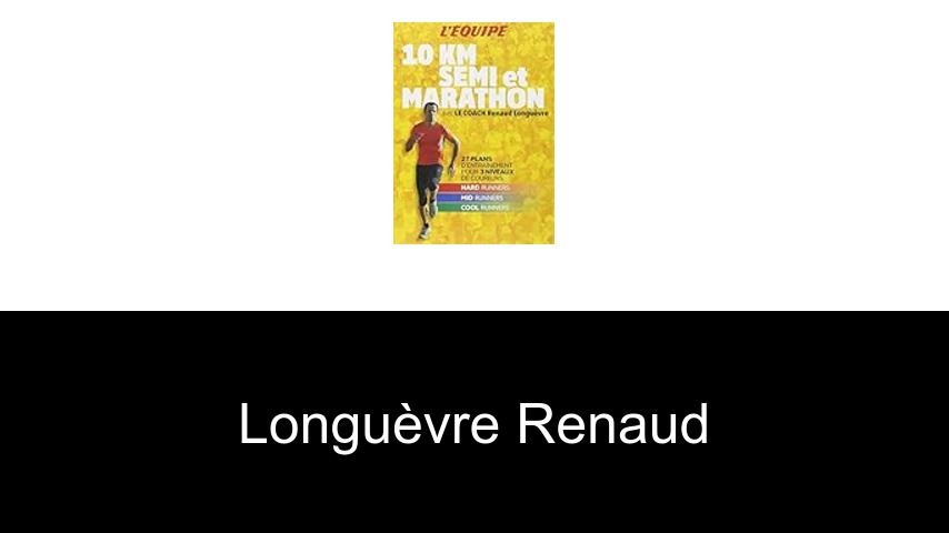 livres de Longuèvre Renaud