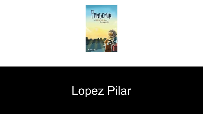 livres de LOPEZ PILAR