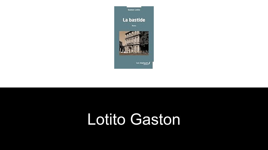 livres de Lotito Gaston