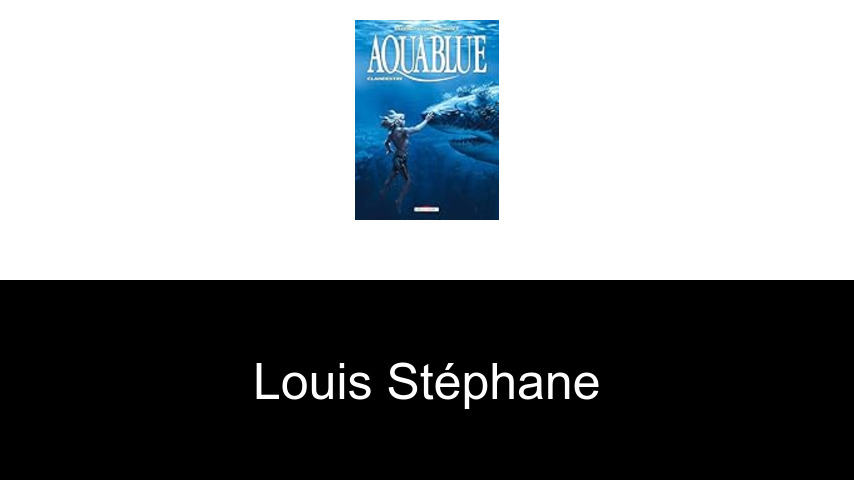 livres de Louis Stéphane
