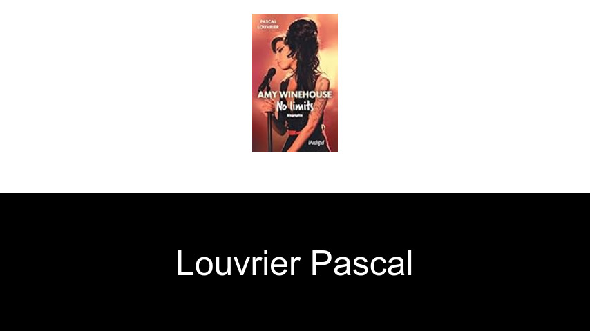 livres de Louvrier Pascal