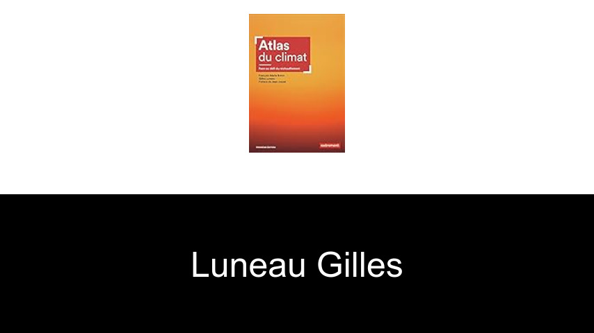 livres de Luneau Gilles