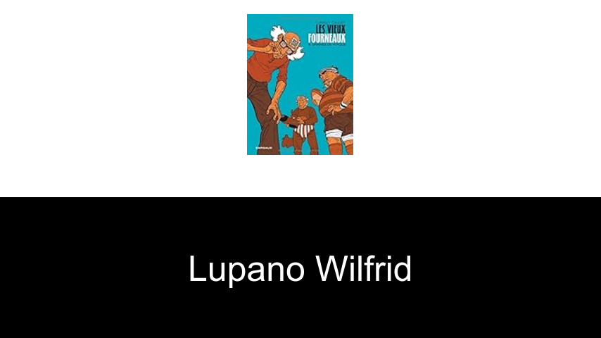 livres de Lupano Wilfrid