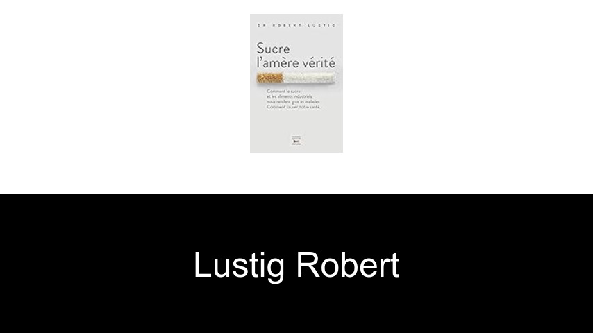 livres de Lustig Robert
