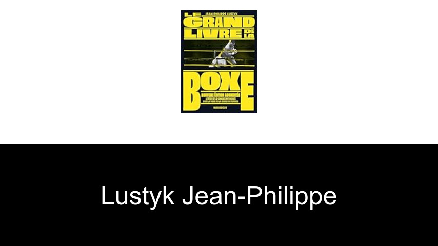 livres de Lustyk Jean-Philippe