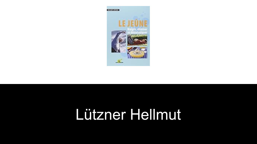 livres de Lützner Hellmut