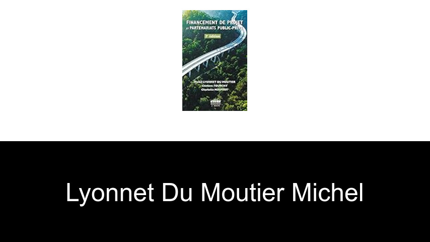 livres de Lyonnet du Moutier Michel