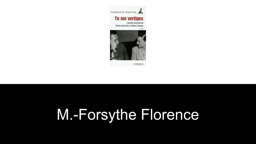 livres de M.-forsythe Florence