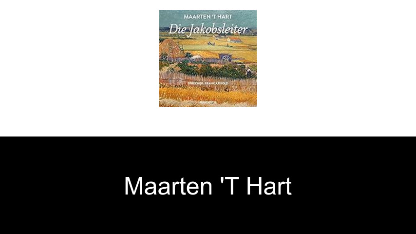 livres de Maarten 't Hart