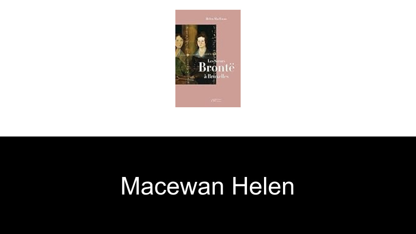 livres de MacEwan Helen
