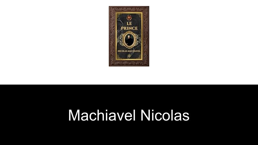 livres de Machiavel Nicolas