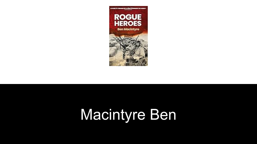 livres de Macintyre Ben