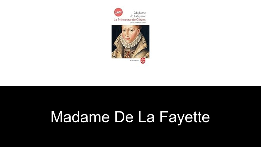 livres de Madame de La Fayette
