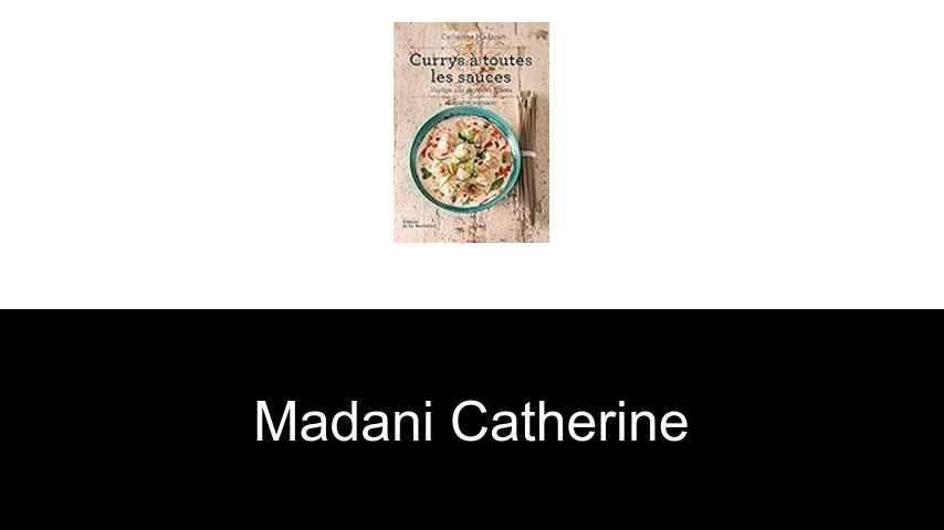livres de Madani Catherine