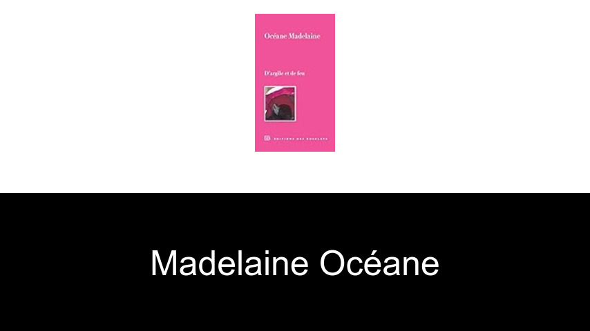 livres de Madelaine Océane