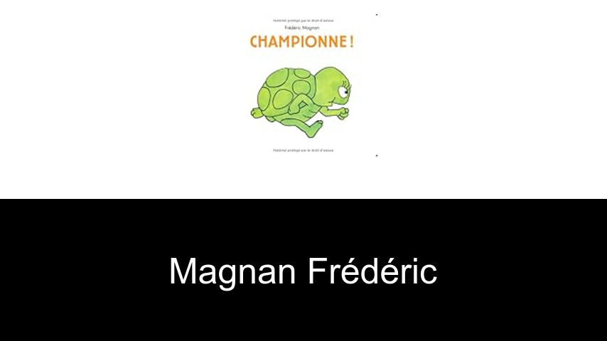 livres de Magnan Frédéric