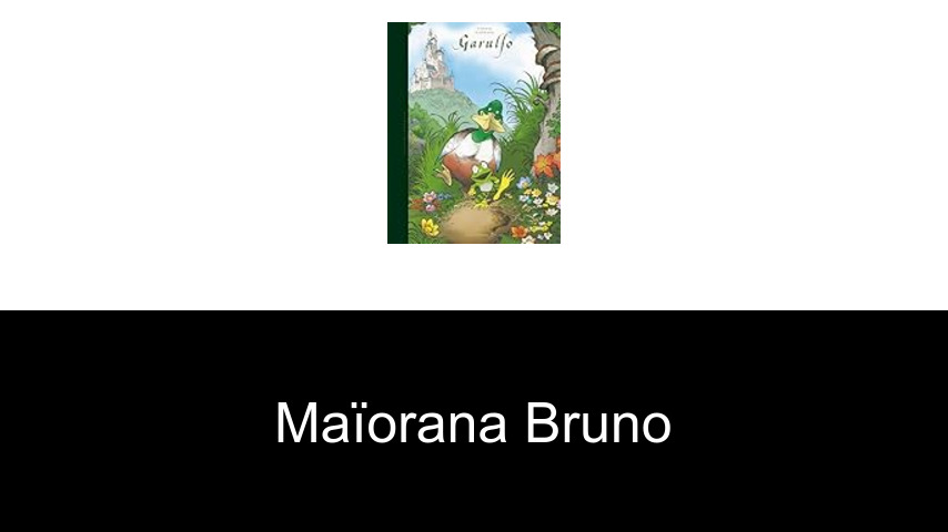 livres de Maïorana Bruno