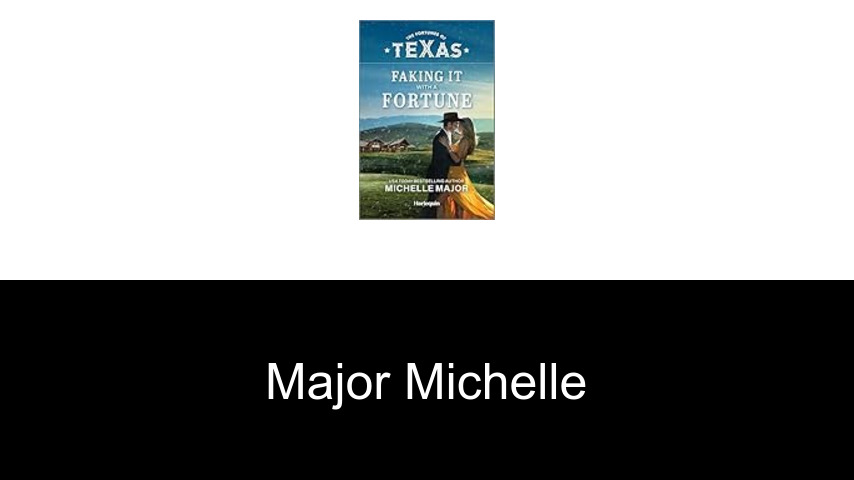 livres de Major Michelle