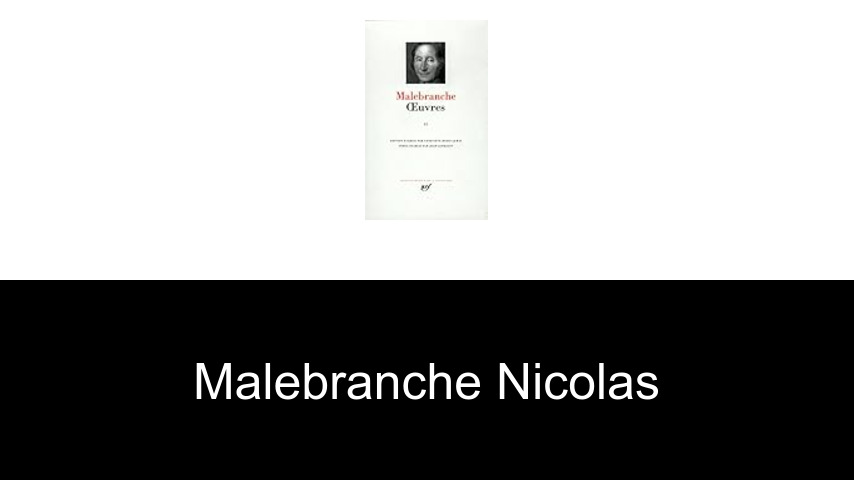 livres de Malebranche Nicolas
