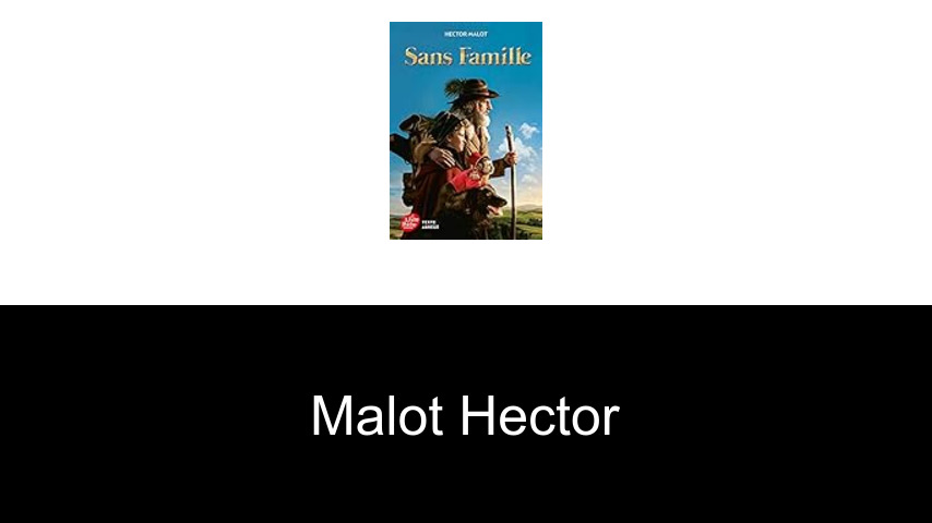 livres de Malot Hector