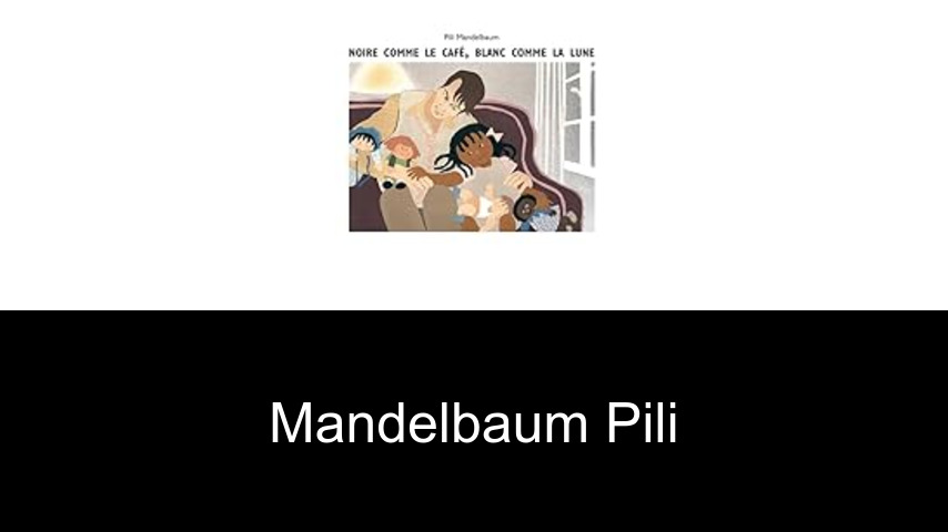 livres de Mandelbaum Pili