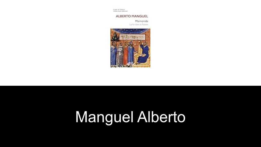 livres de Manguel Alberto