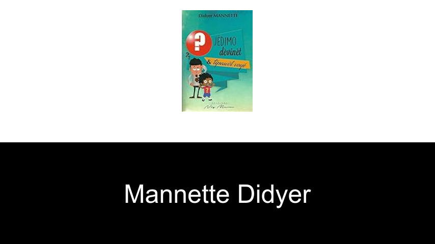 livres de Mannette Didyer