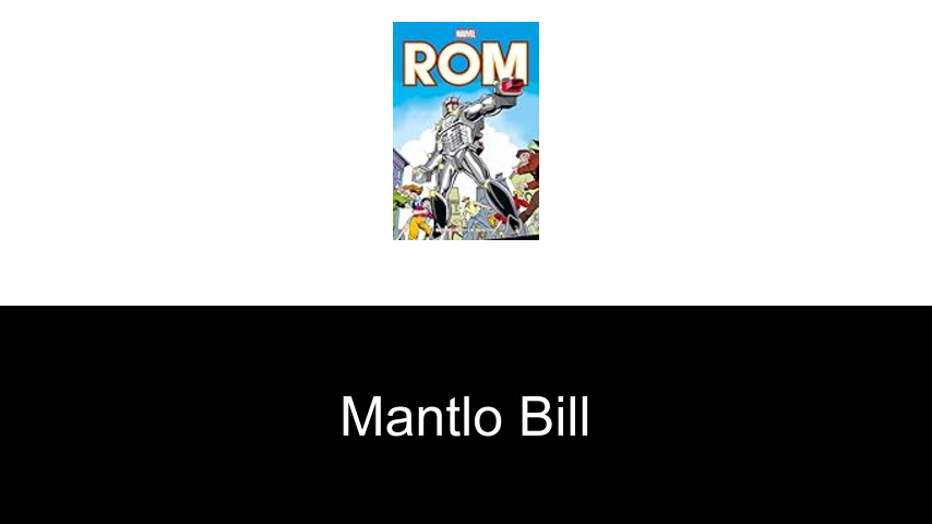 livres de Mantlo Bill