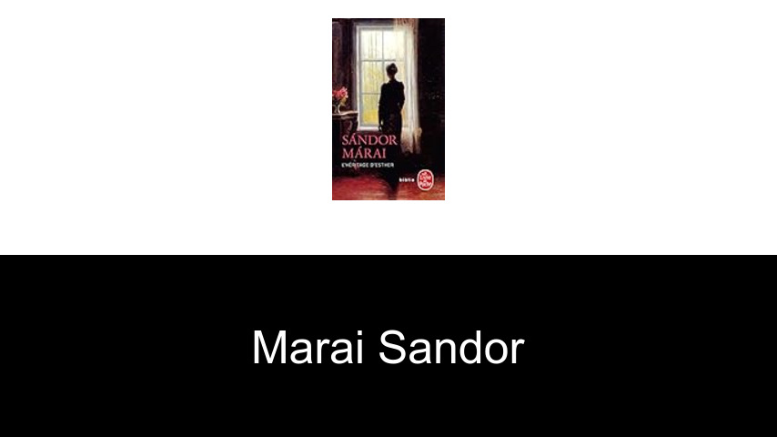 livres de Marai Sandor