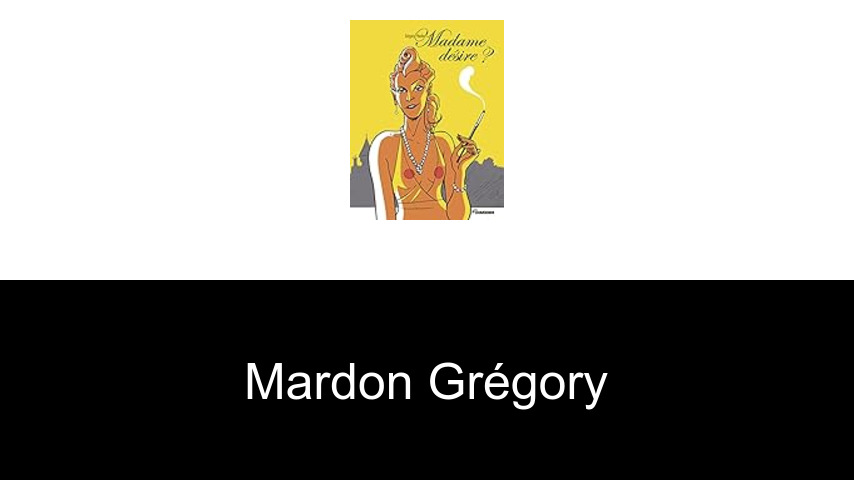 livres de Mardon Grégory