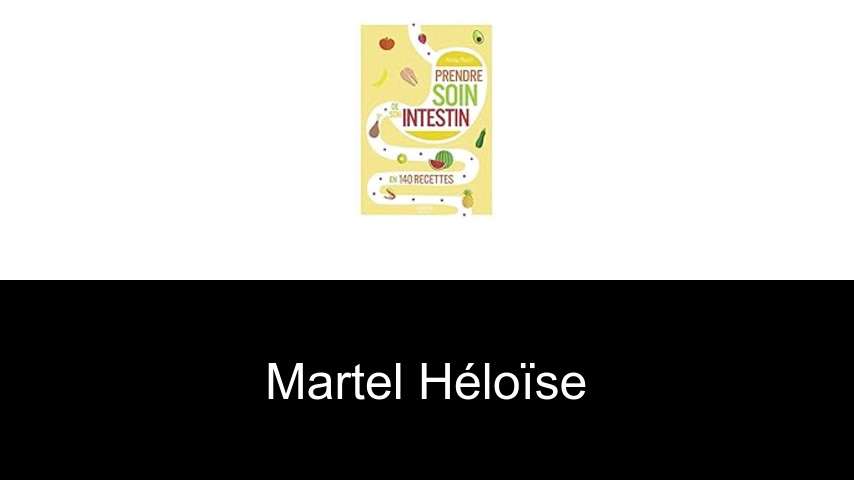livres de Martel Héloïse