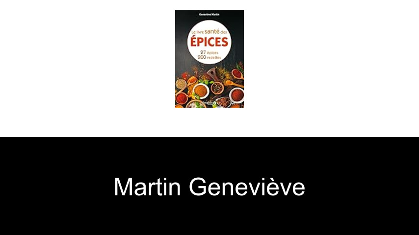 livres de MARTIN GENEVIÈVE