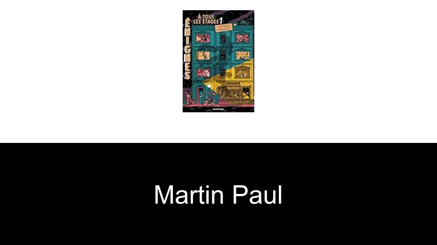 livres de Martin Paul