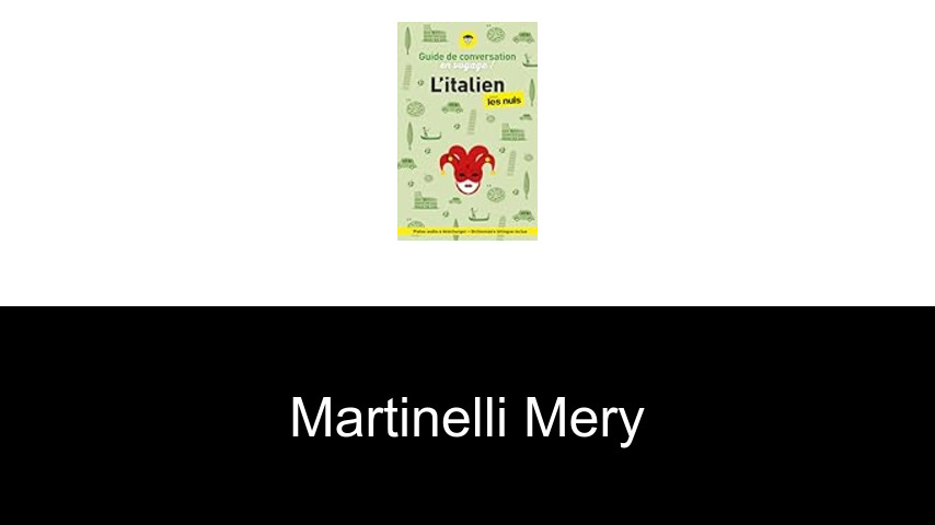 livres de Martinelli Mery