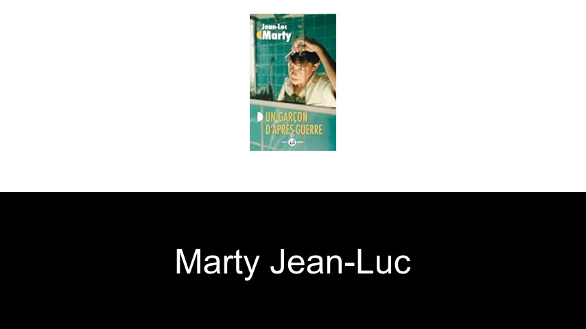 livres de Marty Jean-Luc