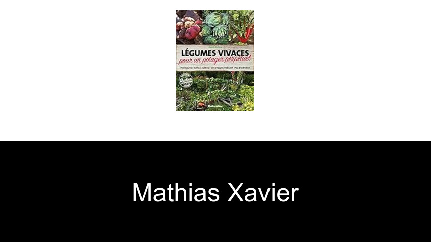 livres de Mathias Xavier