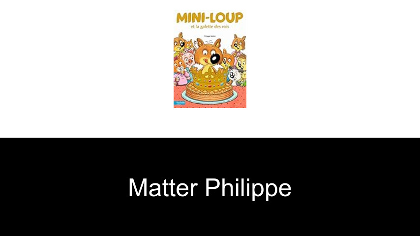 livres de Matter Philippe
